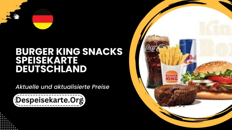 Burger King Snacks-Menü Deutschland Aktualisierte Preise 2024