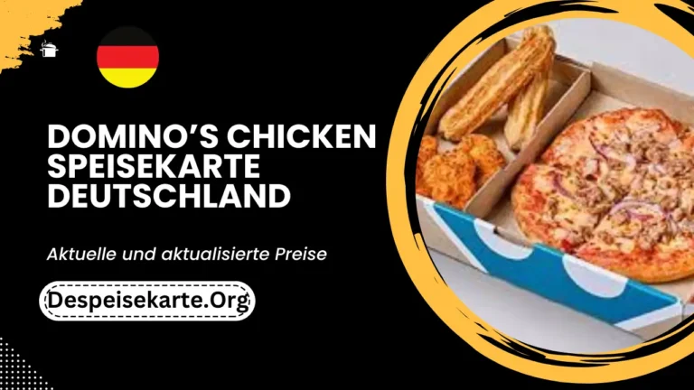 Domino’s Chicken Menu Deutschland aktualisierte Preise 2024