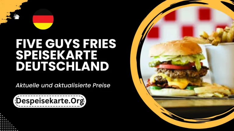 Five Guys Fries Menu Deutschland Aktualisierte Preise 2024