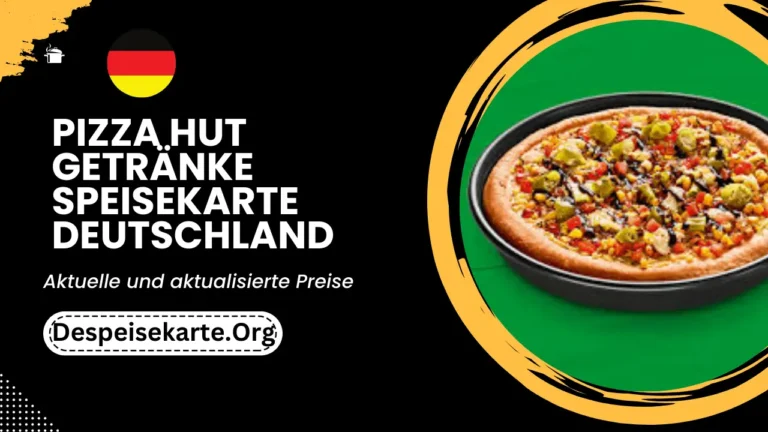 Pizza Hut Getränkekarte Menü Deutschland Aktualisierte Preise 2024