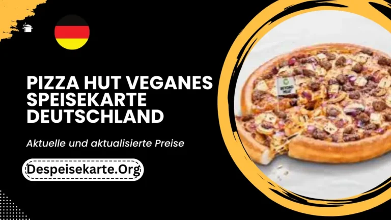 Pizza Hut Veganes Menü Deutschland Aktualisierte Preise 2024