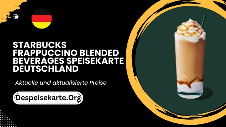 Starbucks Frappuccino Blended Beverages Menu Deutschland Aktualisierte Preise 2024