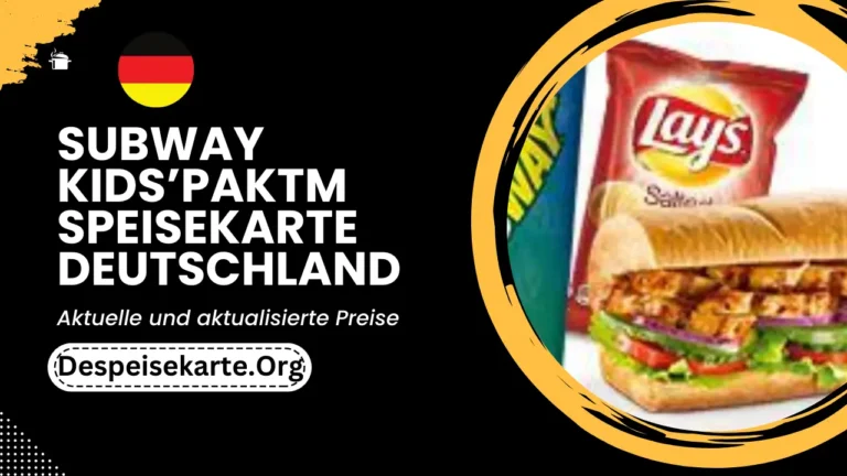 Subway Kids’PakTM Menü Deutschland Aktualisierte Preise 2024