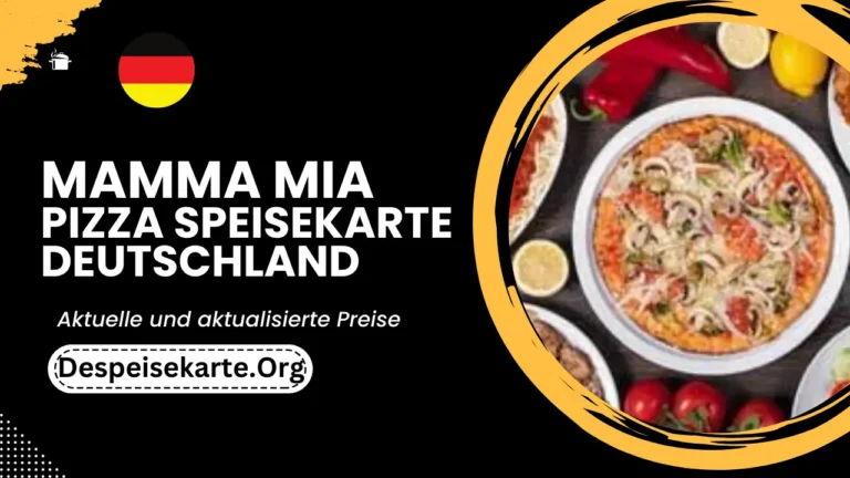 Mamma Mia Pizza Speisekarte Deutschland Aktualisierte Preise 2024