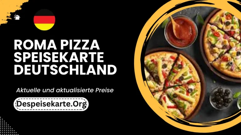 Roma Pizza Menü Deutschland Aktualisierte Preise 2024