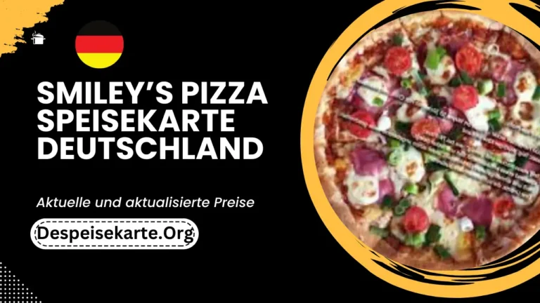 Smiley’s Pizza Speisekarte Deutschland Aktualisierte Preise 2024