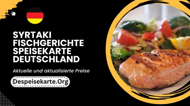 Syrtaki Fischgerichte Speisekarte Deutschland Aktualisierte Preise 2024