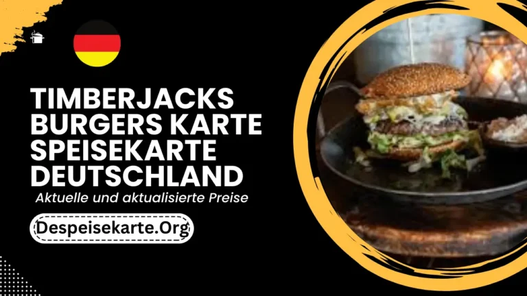 Timberjacks Burgers Karte Menü Deutschland Aktualisierte Preise 2024