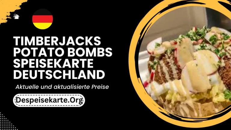 Timberjacks Potato Bombs Menü Deutschland Aktualisierte Preise 2024