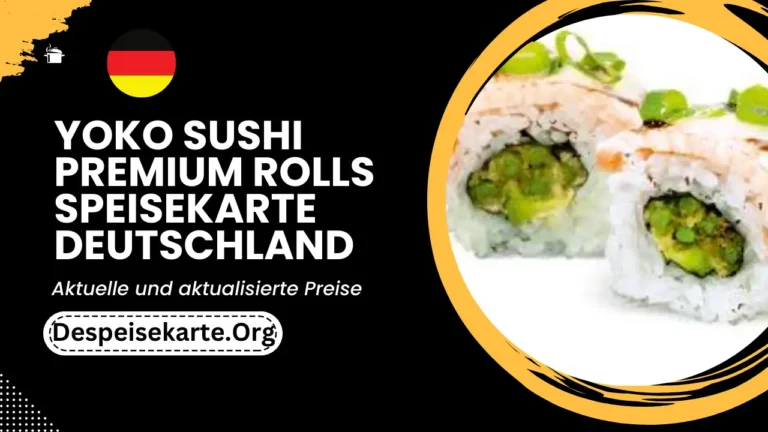 Yoko Sushi Premium Rolls Speisekarte Deutschland Aktualisierte Preise 2024