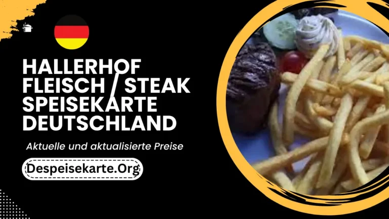 Hallerhof Fleisch / Steak Speisekarte Deutschland Aktualisierte Preise 2024