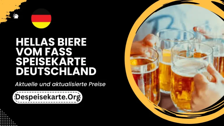 Hellas Biere Vom Fass Speisekarte Deutschland Aktualisierte Preise 2024