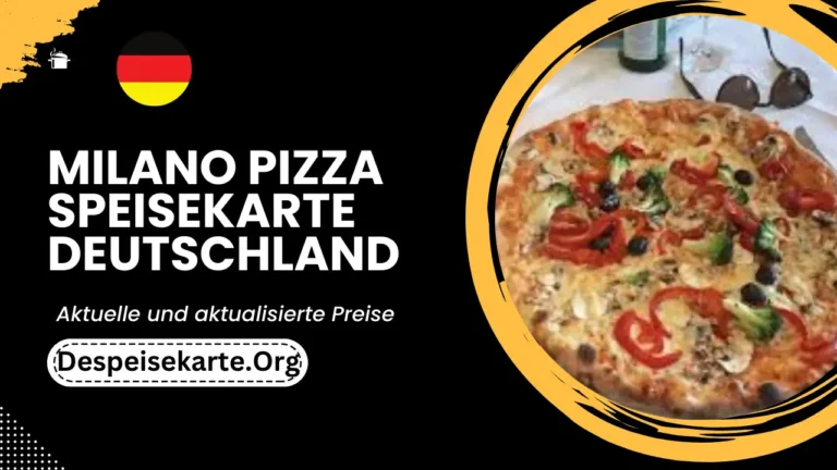 Milano Pizza Speisekarte Deutschland Aktualisierte Preise 2024