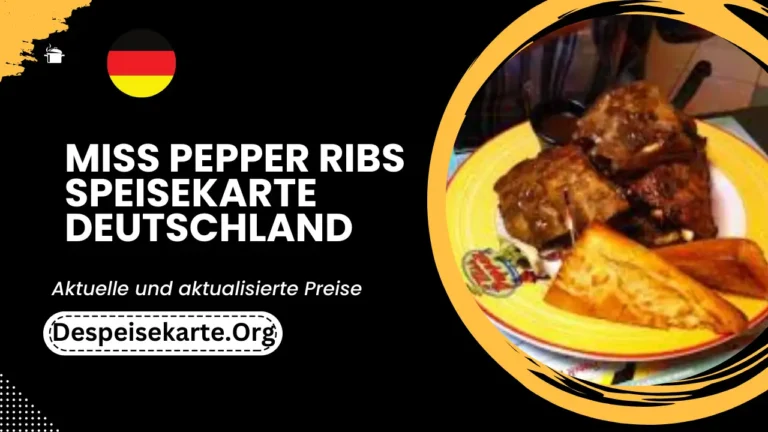 Miss Pepper Ribs Speisekarte Deutschland Aktualisierte Preise 2024